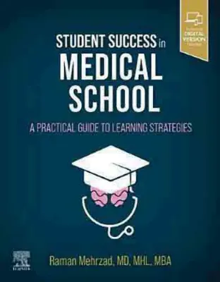 Picture of Book Student Success in Medical School: A Practical Guide to Learning Strategies