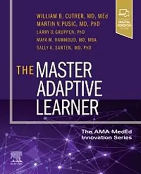 Picture of Book The Master Adaptive Learner: From the AMA MedEd Innovation Series