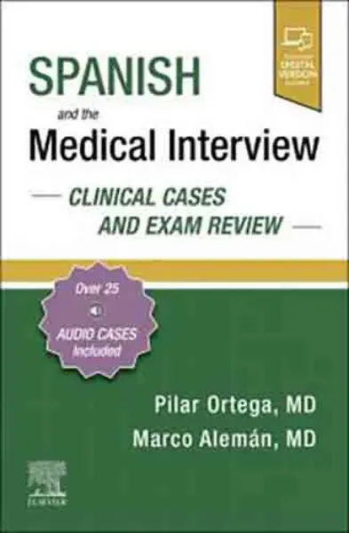 Imagem de Spanish and the Medical Interview: Clinical Cases and Exam Review,