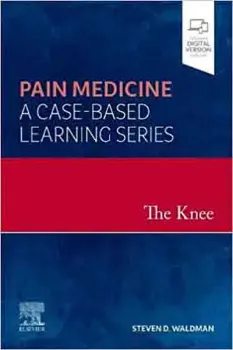 Picture of Book The Knee: Pain Medicine: A Case-Based Learning Series
