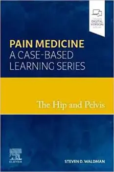 Picture of Book The Hip and Pelvis: Pain Medicine: A Case-Based Learning Series