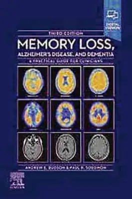 Picture of Book Memory Loss, Alzheimer's Disease and Dementia: A Practical Guide for Clinicians