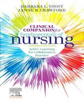 Imagem de Clinical Companion for Fundamentals of Nursing: Active Learning for Collaborative Practice