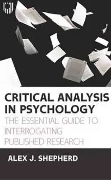 Imagem de Critical Analysis in Psychology: The Essential Guide to Interrogating Published Research