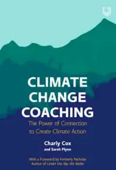 Picture of Book Climate Change Coaching: The Power of Connection to Create Climate Action