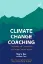 Picture of Book Climate Change Coaching: The Power of Connection to Create Climate Action