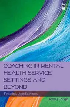 Imagem de Coaching in Mental Health Service Settings and Beyond: Practical Applications