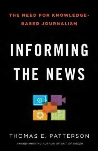 Imagem de Informing News the Need Knowledge Based Journalism
