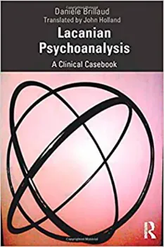 Imagem de Lacanian Psychoanalysis: A Clinical Casebook