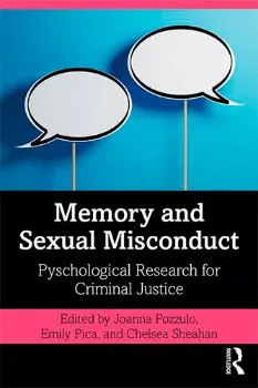 Picture of Book Memory and Sexual Misconduct: Psychological Research for Criminal Justice