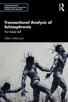 Imagem de Transactional Analysis of Schizophrenia: The Naked Self