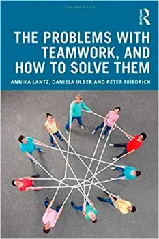 Imagem de The Problems with Teamwork, and How to Solve Them
