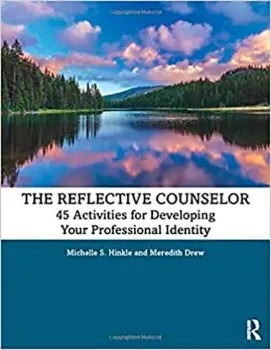 Imagem de The Reflective Counselor: 45 Activities for Developing Your Professional Identity