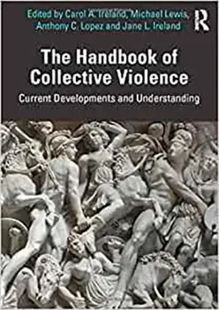 Imagem de The Handbook of Collective Violence: Current Developments and Understanding