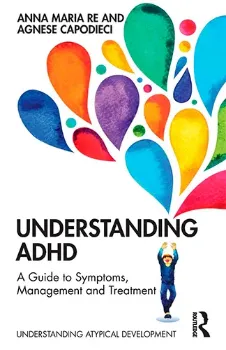 Picture of Book Understanding ADHD: A Guide to Symptoms, Management and Treatment
