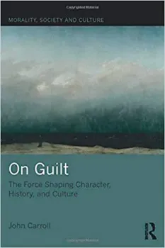 Imagem de On Guilt: The Force Shaping Character, History, and Culture