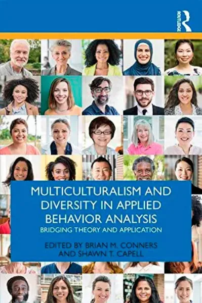 Imagem de Multiculturalism and Diversity in Applied Behavior Analysis: Bridging Theory and Application
