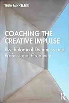Imagem de Coaching the Creative Impulse: Psychological Dynamics and Professional Creativity