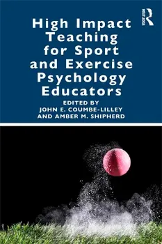 Picture of Book High Impact Teaching for Sport and Exercise Psychology Educators