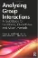 Picture of Book Analyzing Group Interactions: A Guidebook for Qualitative, Quantitative and Mixed Methods