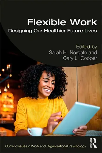 Imagem de Flexible Work: Designing our Healthier Future Lives