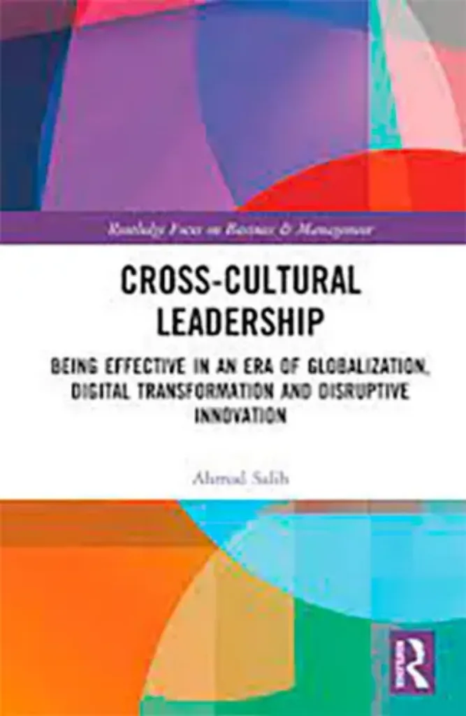 Imagem de Cross-Cultural Leadership: Being Effective in an Era of Globalization, Digital Transformation and Disruptive Innovation