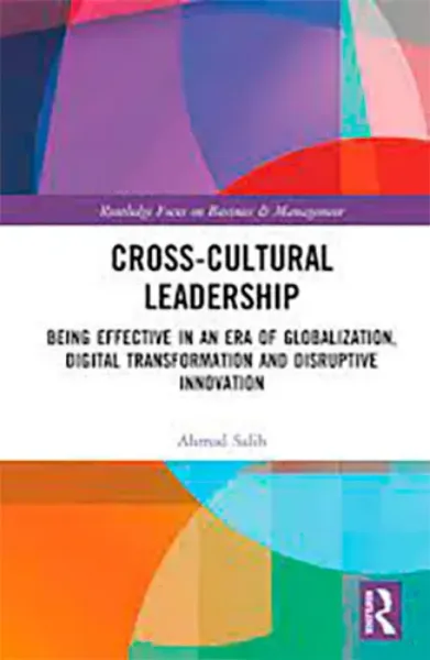 Imagem de Cross-Cultural Leadership: Being Effective in an Era of Globalization, Digital Transformation and Disruptive Innovation