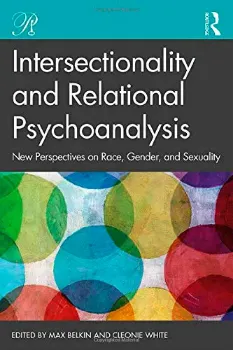 Imagem de Intersectionality and Relational Psychoanalysis: New Perspectives on Race, Gender, and Sexuality