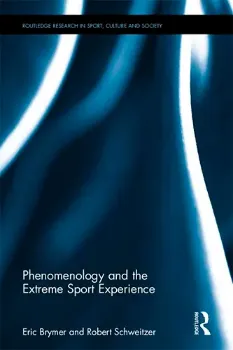 Picture of Book Phenomenology and the Extreme Sport Experience