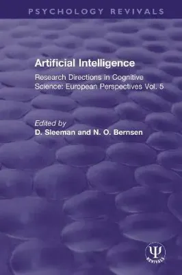 Picture of Book Artificial Intelligence: Research Directions in Cognitive Science: European Perspectives Vol. 5
