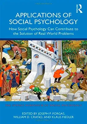 Imagem de Applications of Social Psychology: How Social Psychology Can Contribute to the Solution of Real-World Problems