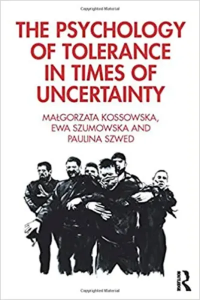 Imagem de The Psychology of Tolerance in Times of Uncertainty