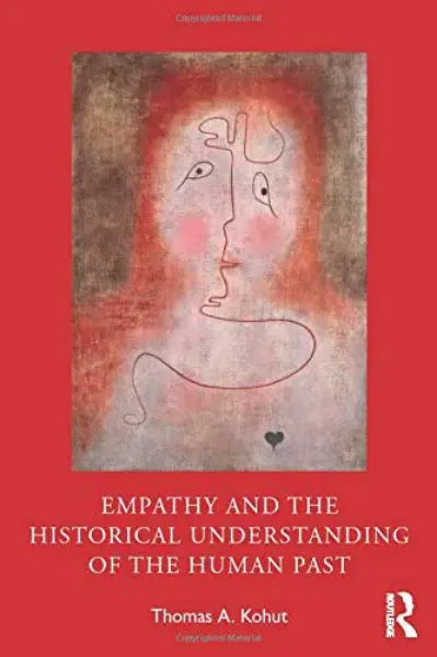 Imagem de Empathy and the Historical Understanding of the Human Past