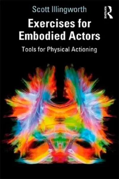 Imagem de Exercises for Embodied Actors: Tools for Physical Actioning