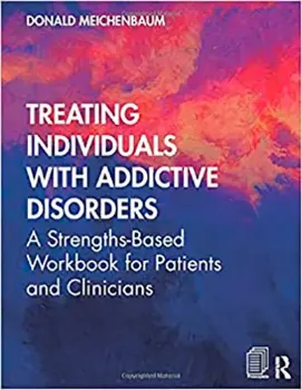 Imagem de Treating Individuals with Addictive Disorders: A Strengths-Based Workbook for Patients and Clinicians