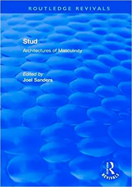 Imagem de Stud: Architectures of Masculinity