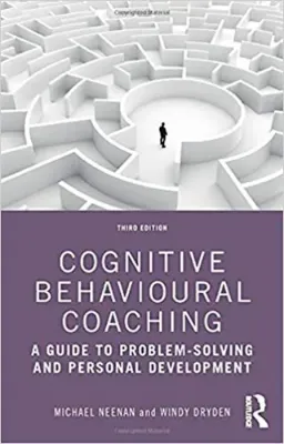 Picture of Book Cognitive Behavioural Coaching: A Guide to Problem Solving and Personal Development