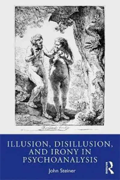 Imagem de Illusion, Disillusion, and Irony in Psychoanalysis
