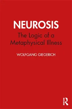 Picture of Book Neurosis: The Logic of a Metaphysical Illness