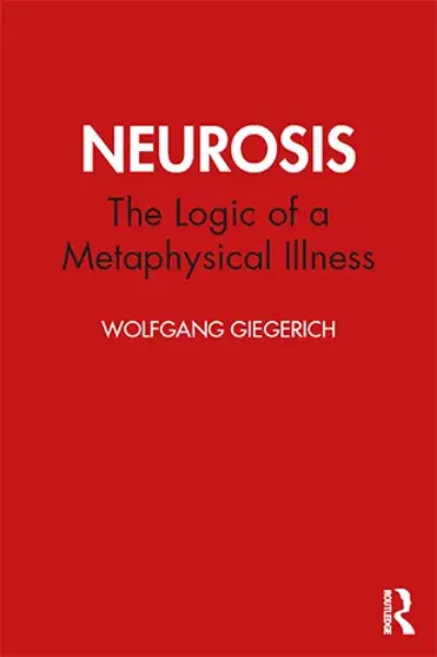 Imagem de Neurosis: The Logic of a Metaphysical Illness