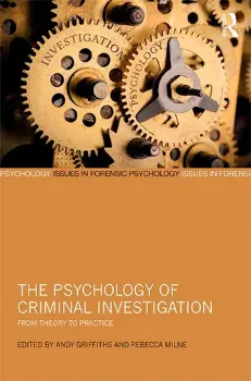 Picture of Book The Psychology of Criminal Investigation: From Theory to Practice