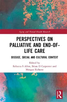 Picture of Book Perspectives on Palliative and End-of-Life Care: Disease, Social and Cultural Context