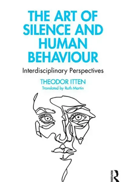 Imagem de The Art of Silence and Human Behaviour: Interdisciplinary Perspectives