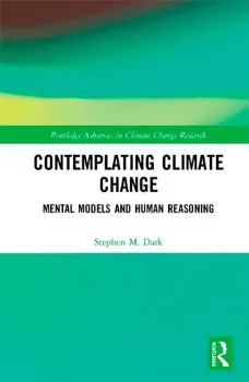 Picture of Book Contemplating Climate Change: Mental Models and Human Reasoning