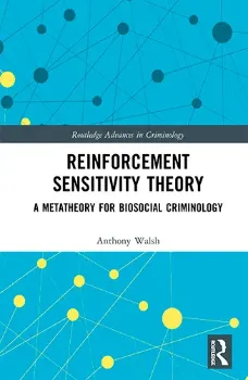 Imagem de Reinforcement Sensitivity Theory: A Metatheory for Biosocial Criminology