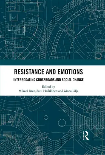 Imagem de Resistance and Emotions: Interrogating Crossroads and Social Change