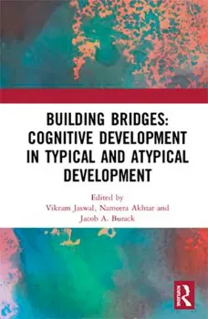 Picture of Book Building Bridges: Cognitive Development in Typical and Atypical Development