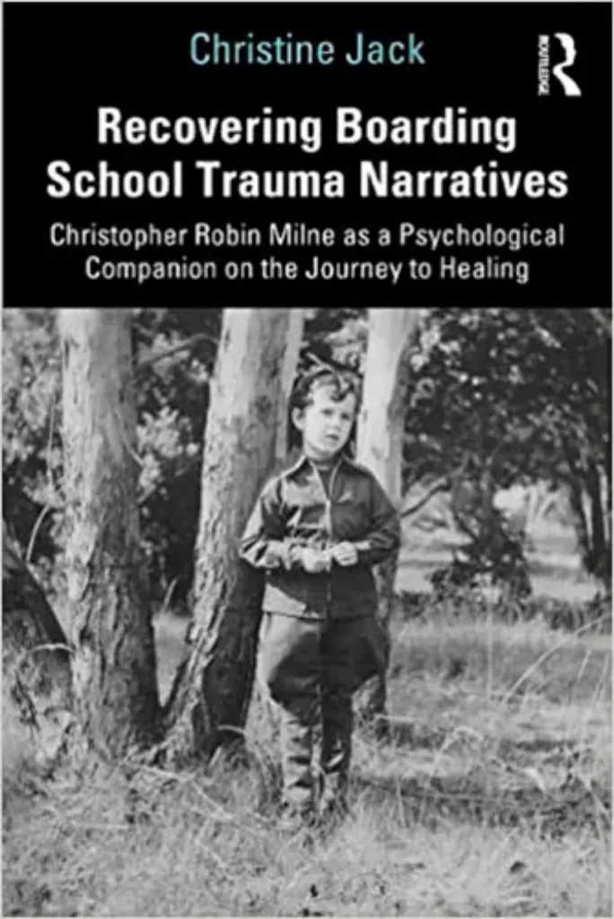 Imagem de Recovering Boarding School Trauma Narratives: Christopher Robin Milne as a Psychological Companion on the Journey to Healing