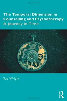 Imagem de The Temporal Dimension in Counselling and Psychotherapy: A Journey in Time