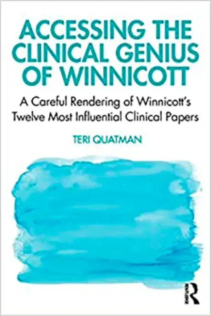 Imagem de Accessing the Clinical Genius of Winnicott: A Careful Rendering of Winnicott's Twelve Most Influential Clinical papers
